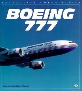 Boeing 777 by Guy Norris and Mark R. Wagner 1996, Paperback, Revised 