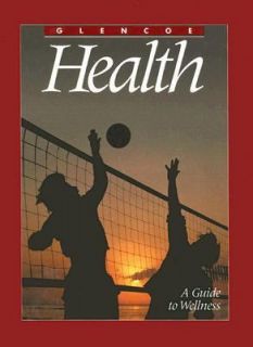  Health A Guide to Wellness by Eddye Eubanks, Don Merki, Mary Bronson 