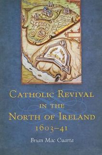   the North of Ireland 1603 41 by Brian MacCuarta 2007, Hardcover