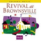 Revival at Brownsville Recorded Live in Pensacola, Florida by Hosanna 