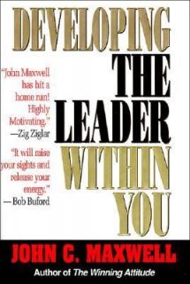  the Leader Within You by John C. Maxwell 1993, Hardcover