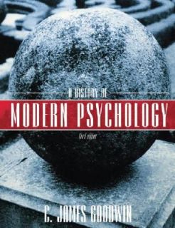   of Modern Psychology by C. James Goodwin 2008, Hardcover