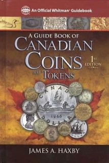 2012 Canadian Coins & Tokens 1st Ed Collector Price Guide   Whitman