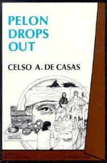 Pelon Drops Out by Celso A. De Casas 1979, Paperback