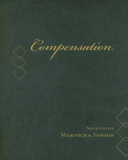 Compensation by Carolyn Milkovich, Jerry M. Newman and George T 
