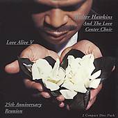 Love Alive V 25th Anniversary Reunion by Walter Hawkins CD, Nov 2001 