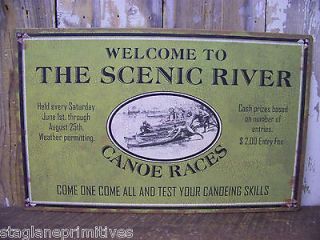   Look Metal WELCOME TO THE SCENIC RIVER CANOE RACES SIGN 10 x 16