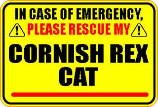 IN CASE OF EMERGENCY PLEASE RESCUE MY CORNISH REX CAT STICKER