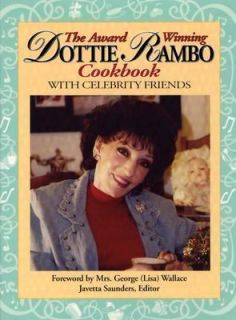 The Award Winning Dottie Rambo Cookbook with Celebrity Friends by 