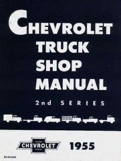 CHEVROLET 1955 2nd Series Truck Shop Manual 55 Pickup