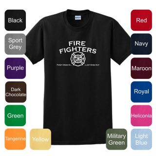 Fire Fighters First Ones In Last Ones Out T Shirt Rescue Tank 