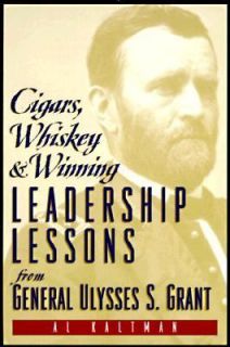 Cigars, Whiskey and Winning Leadership Lessons from General Ulysses S 