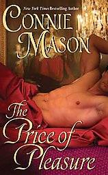The Price of Pleasure by Connie Mason 2007, Paperback