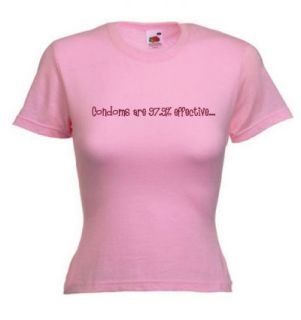 CONDOMS ARE 97.95 EFFECTIVE Lady Fit Baby Pink T Shirt