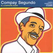 El Compadre Again by Compay Segundo CD, Aug 2005, Escondida