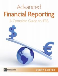   Complete Guide to IFRS by Derry Cotter 2012, Paperback, Revised