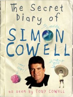 The Secret Diary of Simon Cowell by Tony Cowell 2009, Hardcover