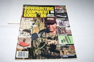1986 BOWHUNTING EQUIPMENT GUIDE archery magazine