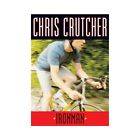 Ironman by Chris Crutcher 2004, Paperback