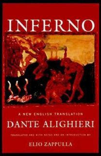 Inferno A New Verse Translation by Dante Alighieri and Elio Zappulla 