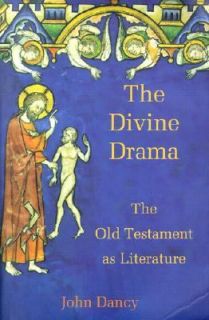   The Old Testament as Literature by John Dancy 2001, Paperback