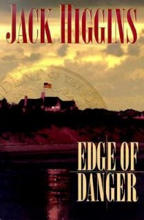 Edge of Danger by Jack Higgins 2001, Hardcover