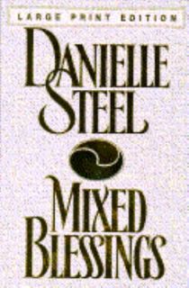 Mixed Blessings by Danielle Steel 1992, Hardcover, Large Type