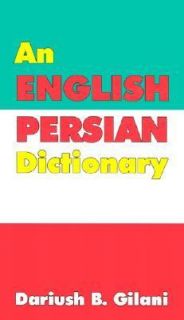 An English Persian Dictionary by Dariush Gilani 1999, Paperback