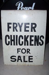 Vintage Advertisement Sign Fryer Chickens For Sale Two Sided.