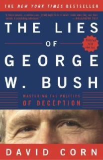   the Politics of Deception by David Corn 2004, Paperback