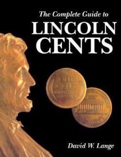   Guide to Lincoln Cents by David W. Lange 2005, Paperback