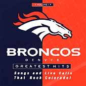 Denver Broncos Greatest Hits, Vol. 1 CD, Jul 2000, Alphabet City 