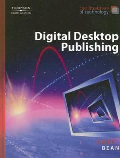Digital Desktop Publishing by Susan E. L. Lake, Karen May and Karen 