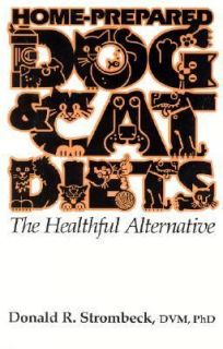   Healthful Alternative by Donald R. Strombeck 1999, Paperback