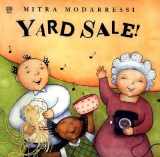 Yard Sale by Mitra Modarressi and Dorling Kindersley Publishing Staff 