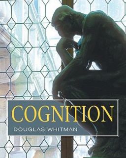 Cognition by Douglas Whitman 2010, Hardcover