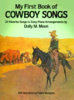 My First Book of Cowboy Songs 22 Favorite Songs Easy in Piano 