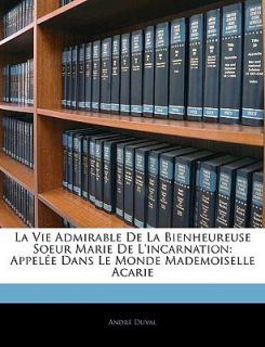   le Monde Mademoiselle Acarie by Andre Duval 2010, Paperback