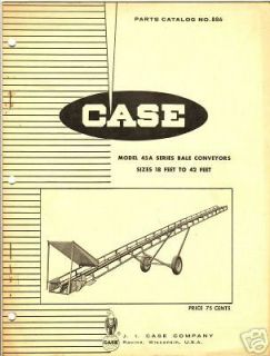 Original Case 45A Bale Conveyor Parts Catalog # 886