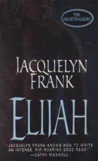 Elijah Bk. 3 by Frank Jacquelyn and Jacquelyn Frank 2008, Paperback 