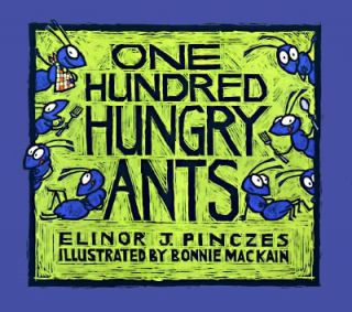 One Hundred Hungry Ants by Elinor J. Pinczes 1993, Reinforced, Teacher 