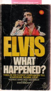 Elvis What Happened by Steve Dunleavy 1977, Paperback