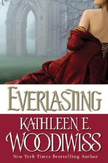 Everlasting by Kathleen E. Woodiwiss 2007, Hardcover