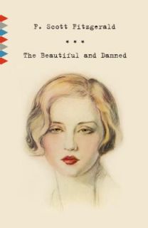 The Beautiful and Damned by F. Scott Fitzgerald 2010, Paperback