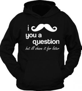 mustache you a question shirt in Mens Clothing