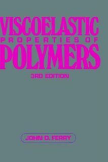   of Polymers by John D. Ferry 1980, Hardcover, Revised