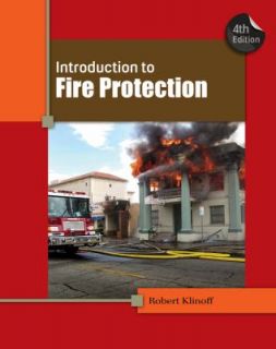 Introduction to Fire Protection by Robert W. Klinoff and Robert 