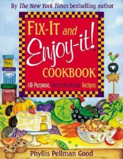 Fix It and Enjoy It Cookbook All Purpose, Welcome Home Recipes by 
