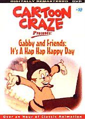 Cartoon Craze Presents   Gabby and Friends Its a Hap Hap Happy Day 