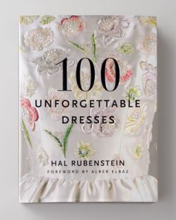 100 Unforgettable Dresses Book   The Horchow Collection